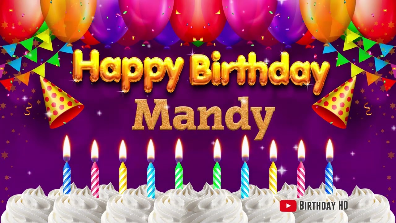 Mandy Happy birthday To You - Happy Birthday song name Mandy 🎁 - YouTube
