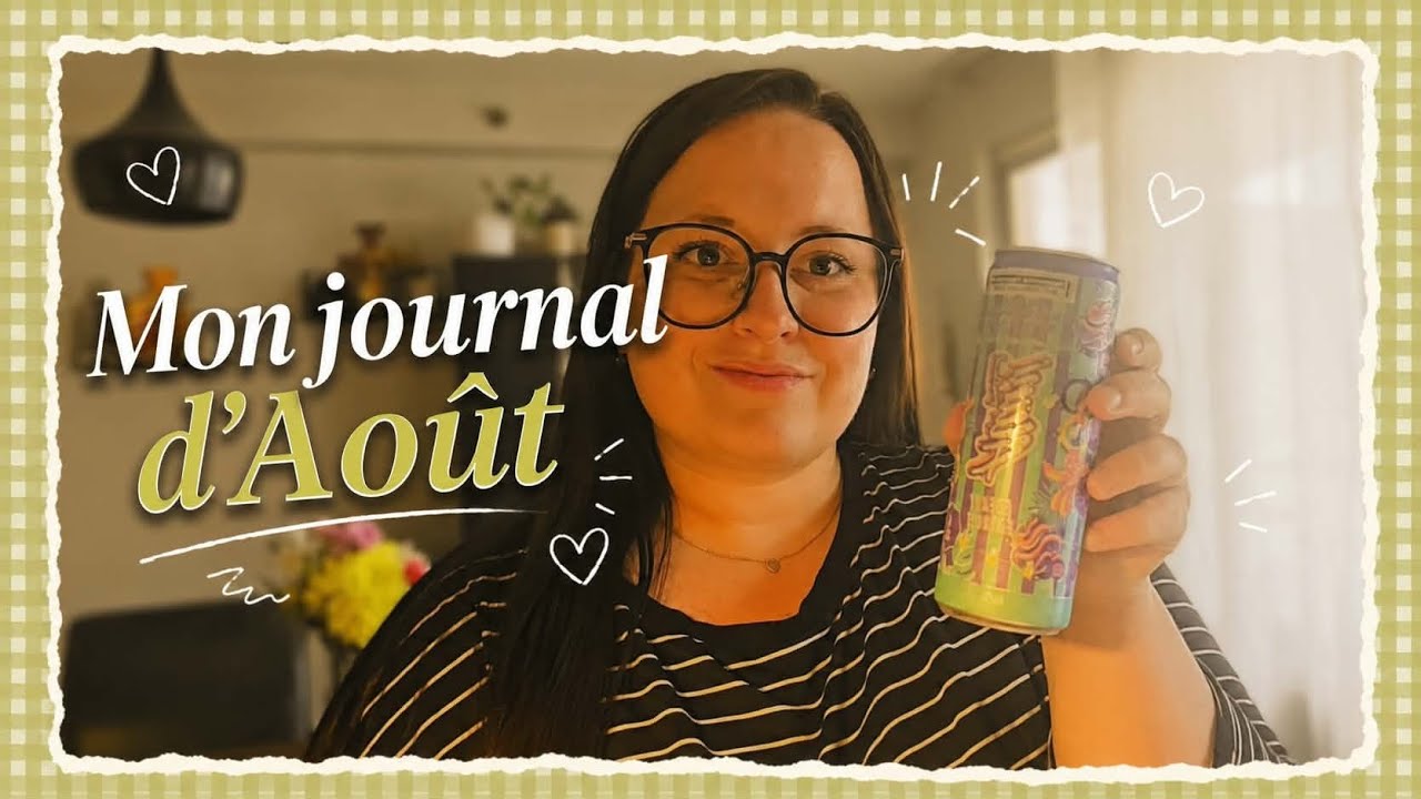 Mon journal d'Août | Jour 25 :  Fin des vacances + Taste test Alani &  Beignes maison