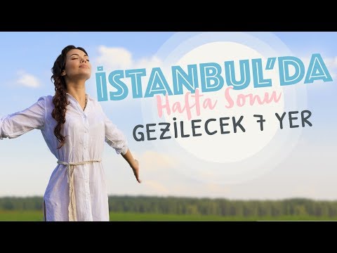 İstanbul’da Hafta Sonu