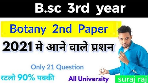 BSc 3rd year Botany 2nd paper 2021 important question, paper hacker, by suraj raj, B.sc third year