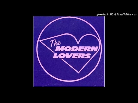 The Modern Lovers - Roadrunner