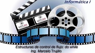 Estructuras de control de flujo: do while