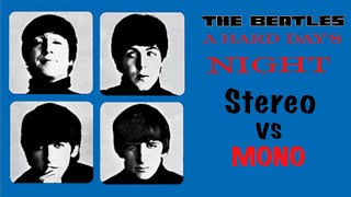 Episode #93: Beatles A Hard Day’s Night: Stereo vs Mono