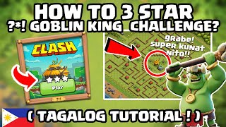 How To 3 Star - 2022 Challenge - 10 Years of Clash (Tagalog Tutorial)