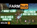 FARM HUB | BÖLÜM 11 | MİLLETİMİZİN BAŞI SAĞ OLSUN +7 MURKY ALINDI, CZ EWİL FARMI #knightonline #usko