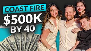 We Achieved Coast FIRE! How We Saved $500k by 40