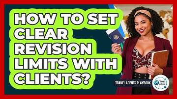 How To Set Clear Revision Limits With Clients?