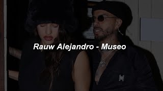 Rauw Alejandro - Museo 💖|| LETRA