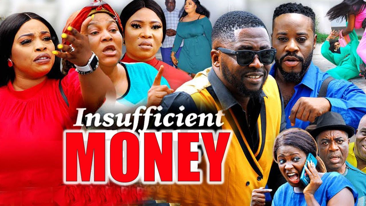insufficient-money-season-13-14-new-movie-onny-micheal-2023-latest