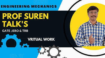 EM9 ENGINEERING MECHANICS IN TAMIL | VIRTUAL WORK