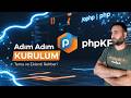 Kendi Forum Siteni 5 Dakikada Kur! phpKF Kurulum Rehberi