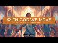 With God We Move Afro Instrumental Church Amapiano Gospel Beats Eman S Tracks With God We Move Afro Instrumental Church Amapiano Gospel Beats Eman S Tracks