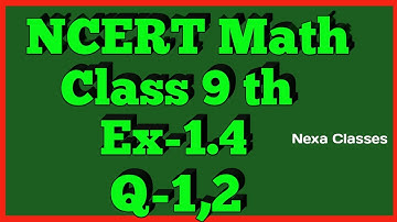 Class 9th,Ex-1.4, Q 1,2 (NUMBER SYSTEM) CBSE NCERT