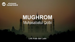 Muhasabatul Qolbi - Mughrom | Lirik Arab dan Latin