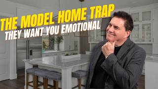 ⚠️ The Model Home Trap Buyers Fall Into Every Time