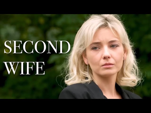 The Heartbreaking Melodrama of Betrayal and Redemption | SECOND WIFE class=