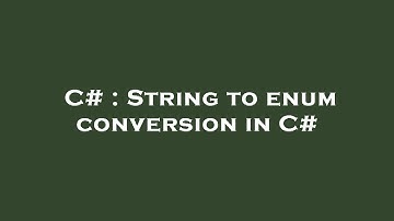 C# : String to enum conversion in C#