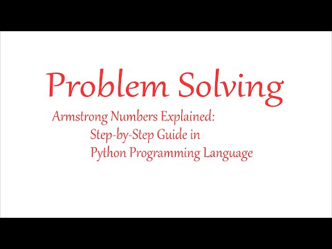 Armstrong Numbers Explained: Step-by-Step Guide in Python Programming Language