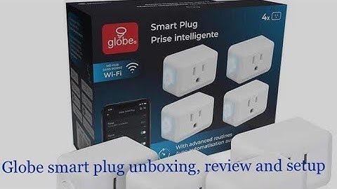 Globe Electric Smart Plug Unbox and review | Globe Suite App Setup