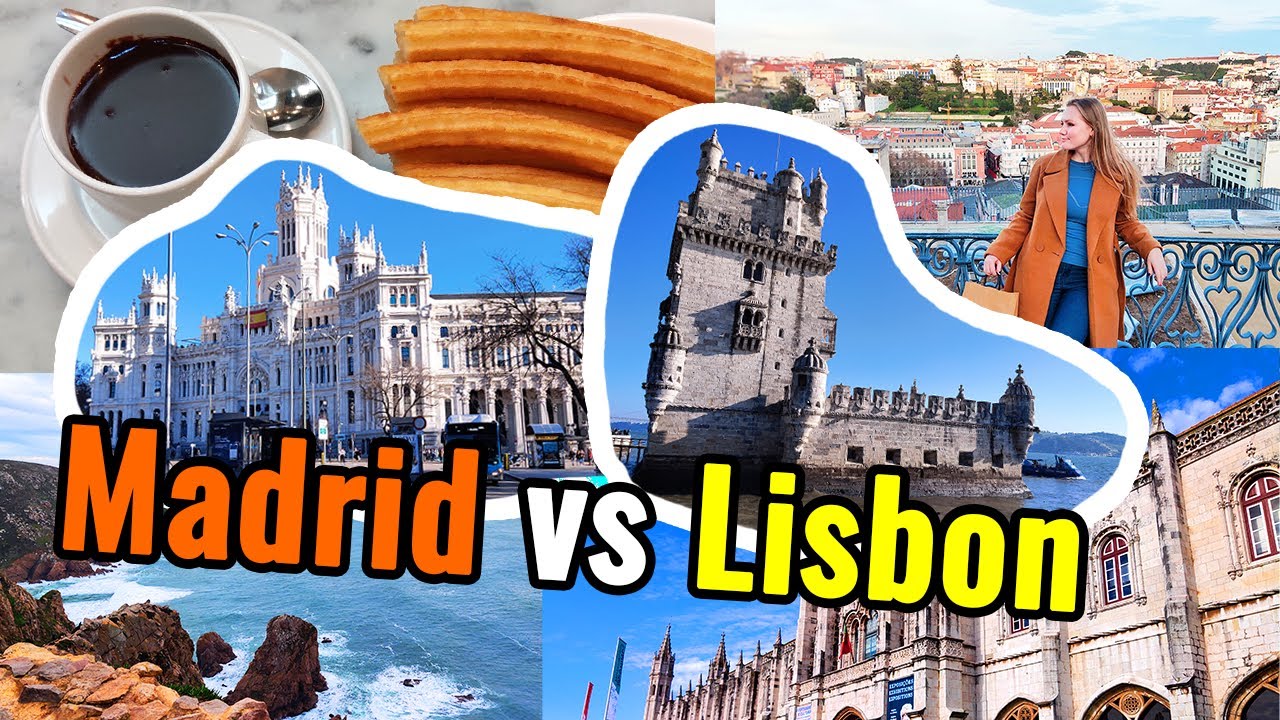 madrid vs lisbon visit