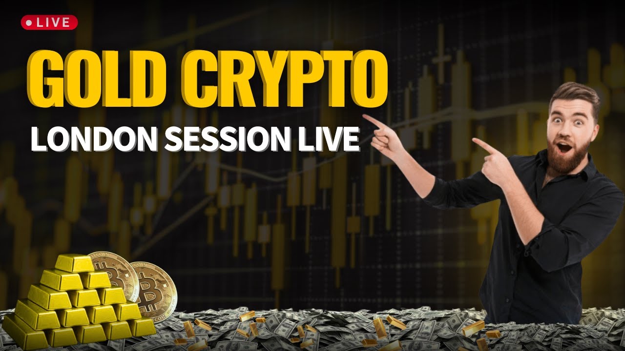 LONDON SESSION GOLD BTC AND FOREX LIVE - YouTube