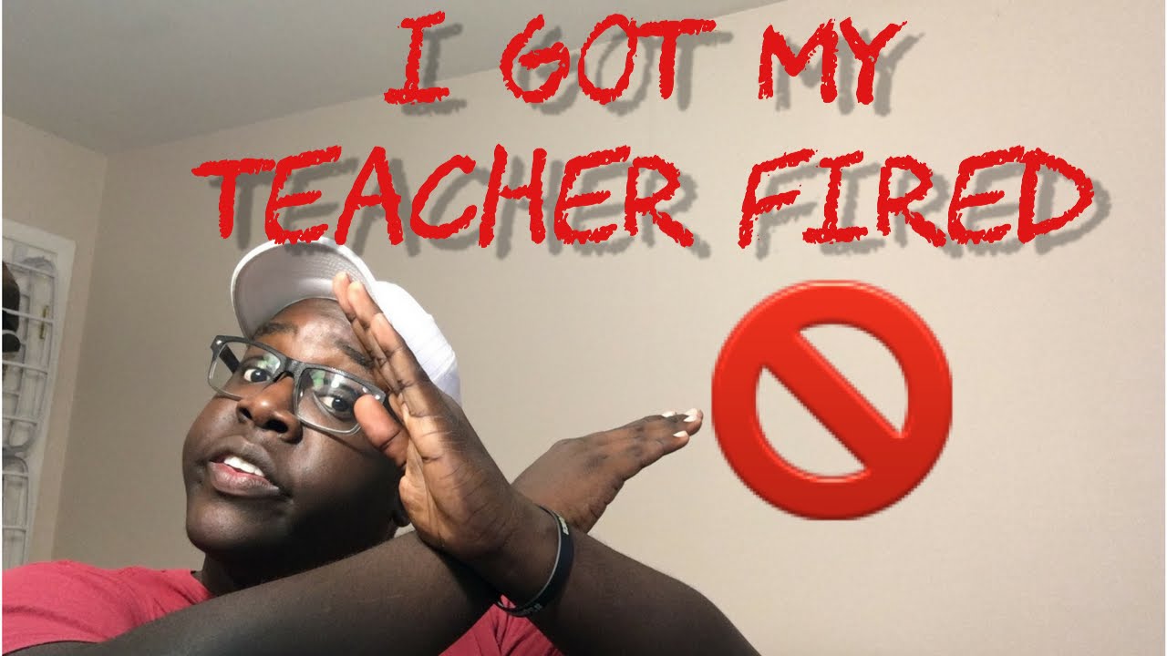 I GOT MY TEACHER FIRED STORY TIME YouTube