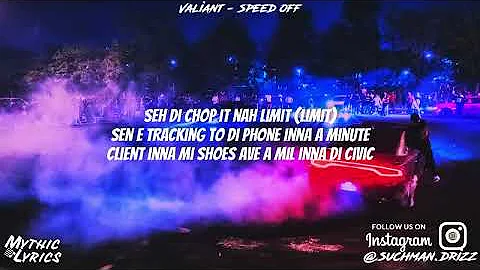 Valiant - Speed Off (Lyrics)