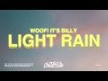 Lauv – Light Rain (Lyrics) ft. WOOF! IT&#39;S BILLY