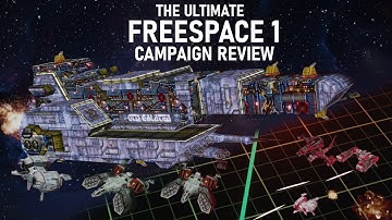 FreeSpace: The Great War - The Ultimate Campaign Review
