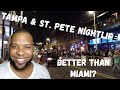 Tampa & St. Petersburg Nightlife | Ybor City | Is Tampa better than Miami?