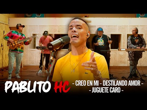 Pablito HC - Creo En Mí / Destilando Amor / Juguete Caro (Video Oficial)