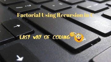 Programming Corner In malayalam-Factorial Using Recursion In C