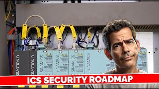 Roadmap to ICS Cybersecurity Program: Building Resilience in Industrial Control Systems