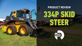 334P John Deere Skid Steer Overview