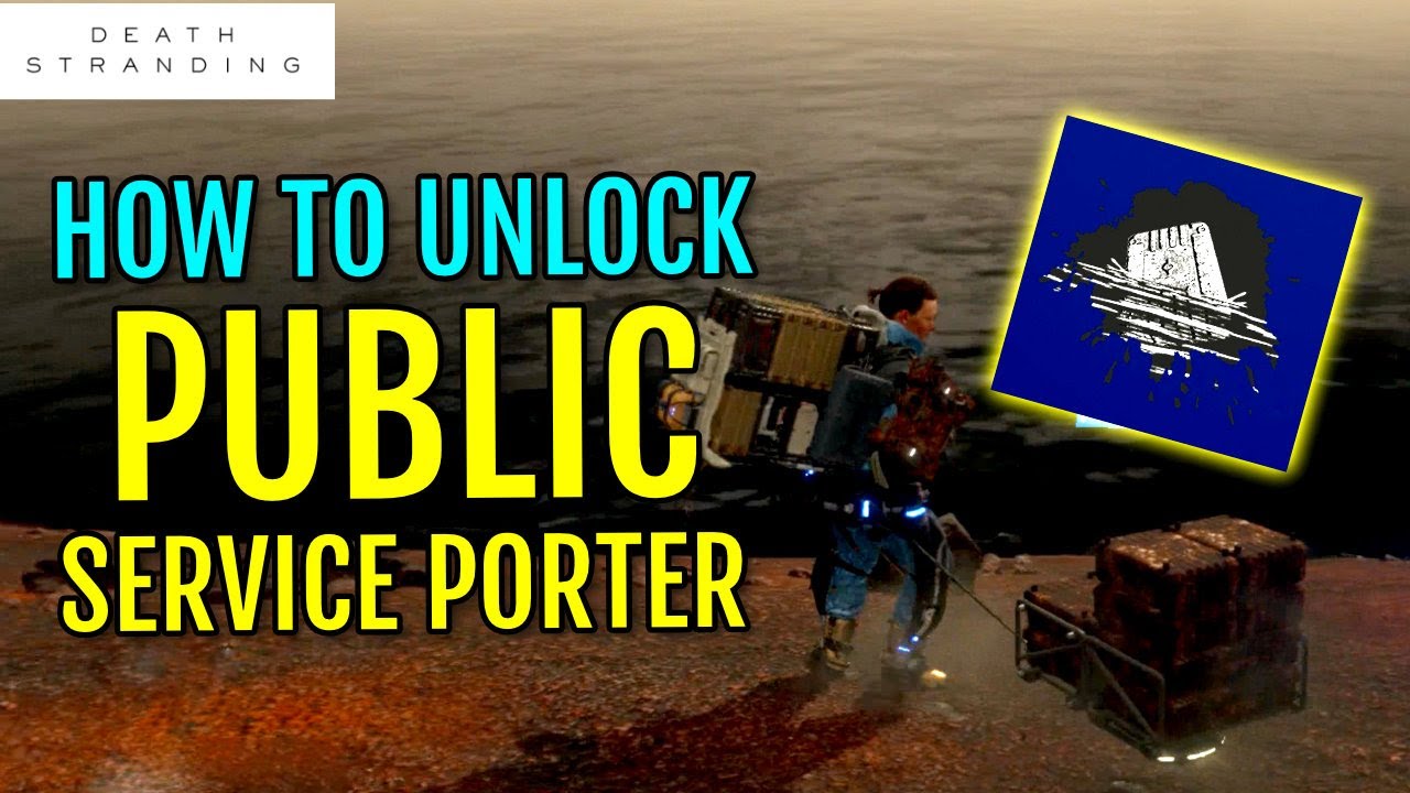 How to Unlock "Public Service Porter" | Death Stranding Trophy Guide