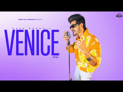 @NdeeKundu Venice (Full Audio) EP : Day One | Haryanvi Songs 2023 | Haryanvi Romantic Songs