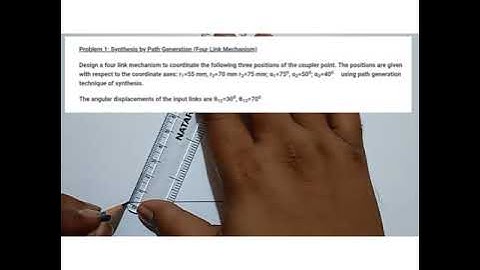 Synthesis by Path Generation(4 link mechanism) - Harikrishna Reddy