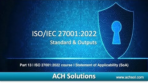 ISO 27001 2022 course - 13 | Statement of Applicability (SoA) | Template preview