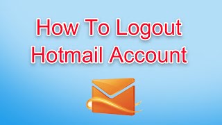 hotmail login & logout help 2021 | how to sign out from hotmail mobile app | hotmail.com logout