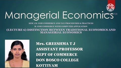 (LECTURE 6) MANAGERIAL ECONOMICS SEM 1 B.COM TAXATION AND B.COM COMPUTER APPLICATION