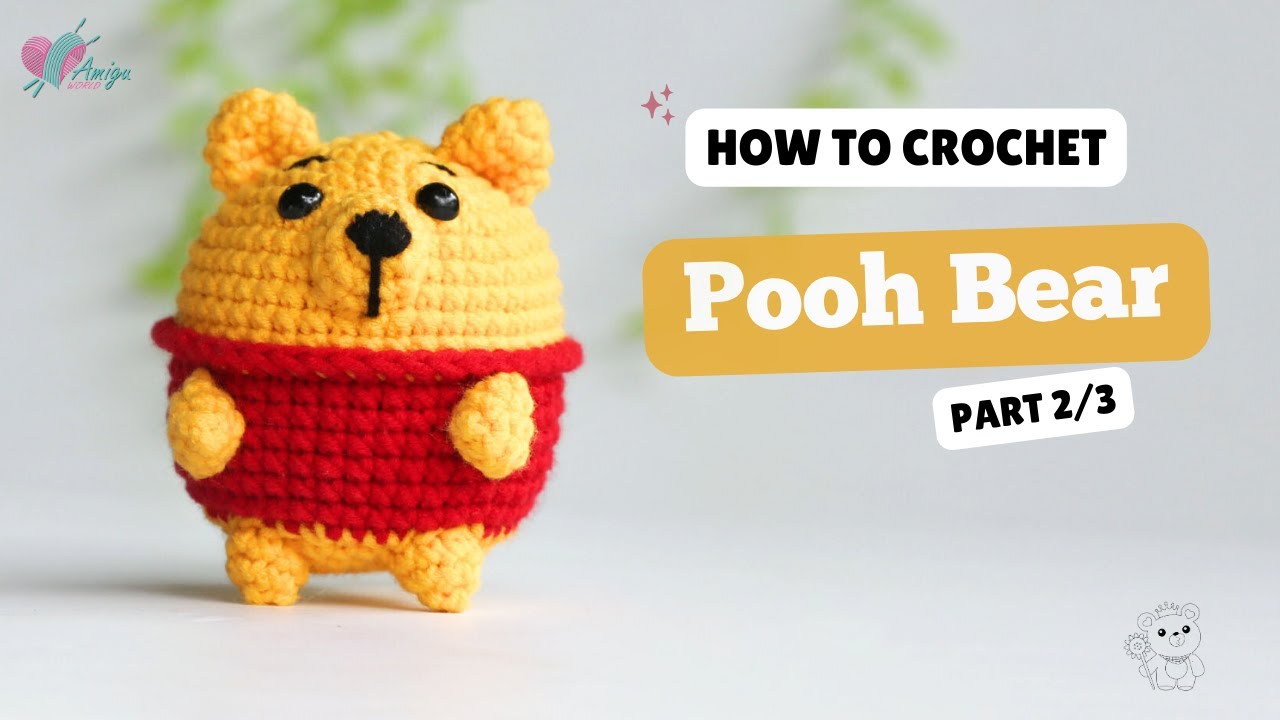 #497 | Amigurumi Pooh (2/3) | Crochet Amigurumi | Free Pattern | Amiguworld