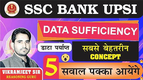 DATA SUFFICIENCY for all Exams | RG VIKRAMJEET SIR | SSC BANK UPSI UPSSSC RAILWAY