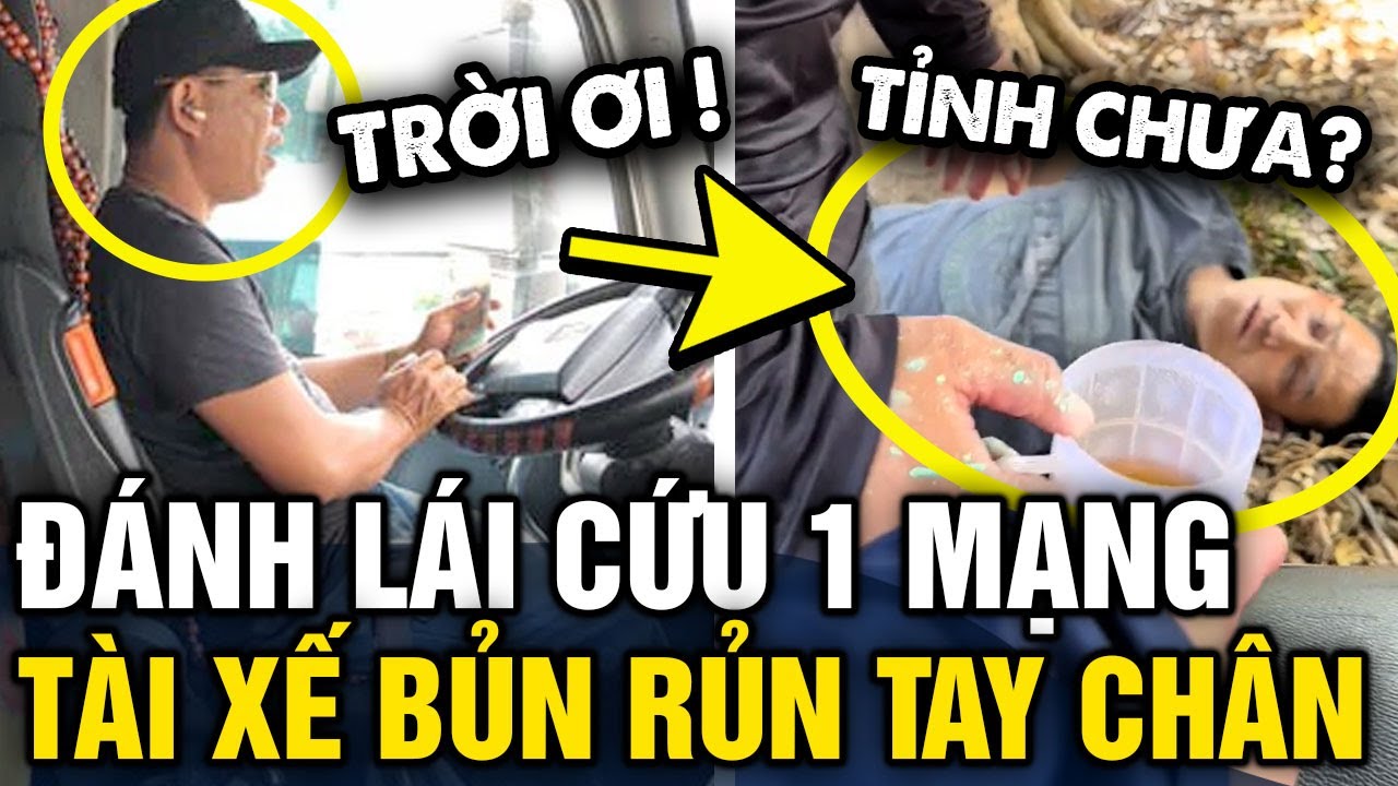 Đánh lái kịp thời CỨU 1 MẠNG NGƯỜI, tài xế container BỦN RỦN TAY CHÂN phải nằm nghỉ mệt | Tin 3 Phút