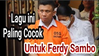 Download Lagu Lagu Untuk Ferdy Sambo Paling Cocok #trending MP3