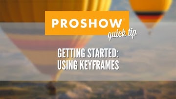 Using Keyframes in ProShow Producer