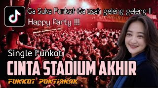 Download lagu Cinta stadium akhir ‼️ dj funkot terbaru ‼️ Dj funkot Pontianak ‼️ uky  funkot 