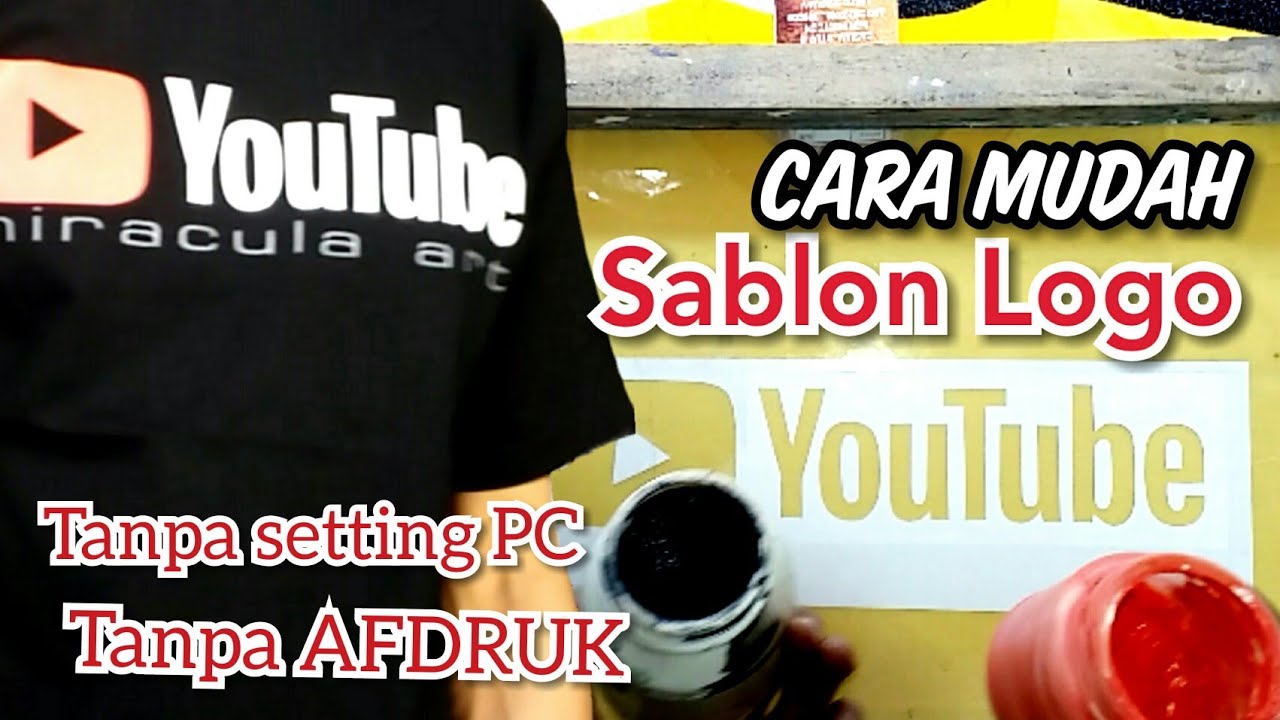 Cara Cepat SABLON  KAOS  Logo YouTube Tanpa Afdruk YouTube