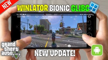 🔥GTA 5 on Winlator Bionic GLIBC With WRAPPER Native GPU Driver | Winlator Setup + Gameplay Test🔥