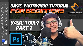 Adobe Photoshop for Beginners Basic Tools (Clear Explanation) Part 2