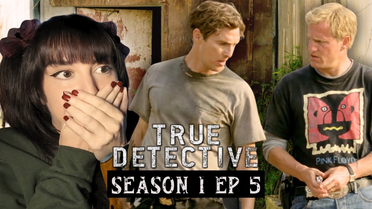 Time is a Flat Circle - True Detective S1 Episode 5 REACTION